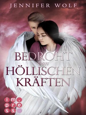 cover image of Bedroht von höllischen Kräften (Die Engel-Reihe 2)